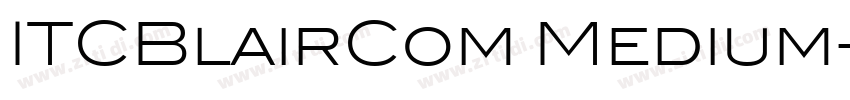 ITCBlairCom Medium字体转换